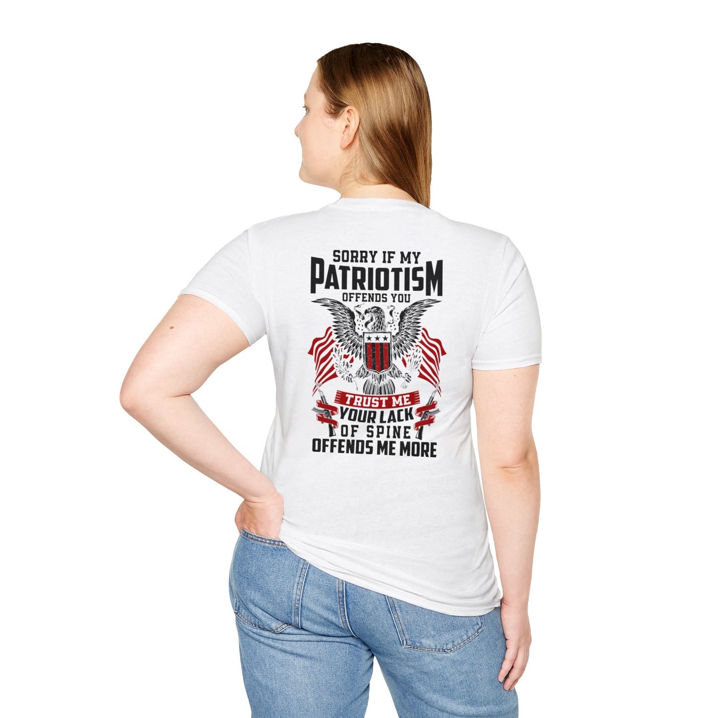 Sorry If My Patriotism Offends You - Premium Softstyle  Light T-Shirt