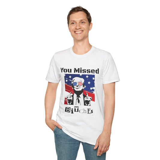 Trump - You Missed B*tches Gildan Light Softstyle Shirt