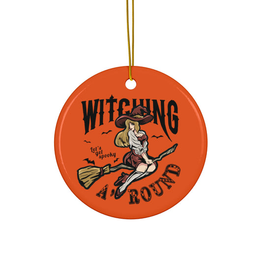 Witching A'Round Orange Ceramic Halloween Ornament | Spooky Witch Design