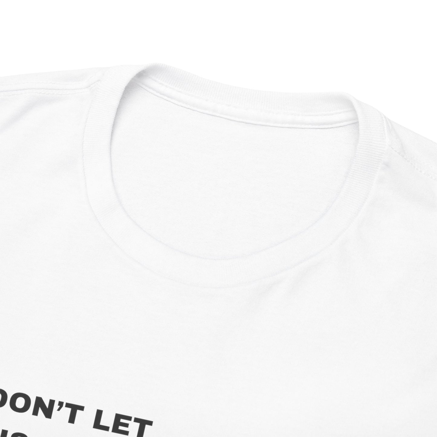 Don't Let This Happen to You - Premium Standard T-Shirt