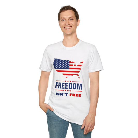 Freedom Isn't Free - Premium Softstyle T-Shirt