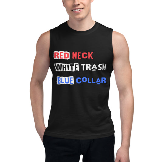 Red Neck White Trash Blue Collar Bella+Canvas Muscle Shirt